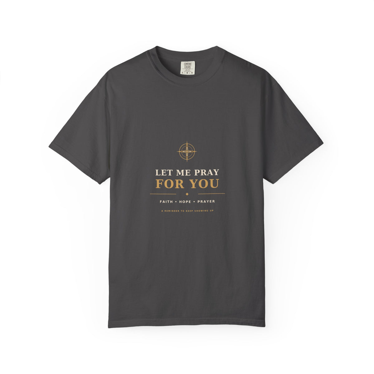 Let Me Pray for You Faith-Based T-Shirt