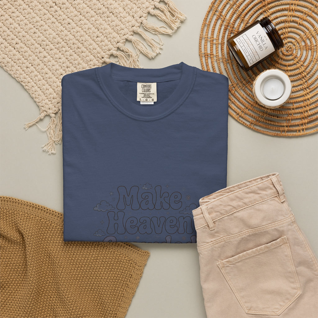Make Heaven Crowded – Christian T-Shirt