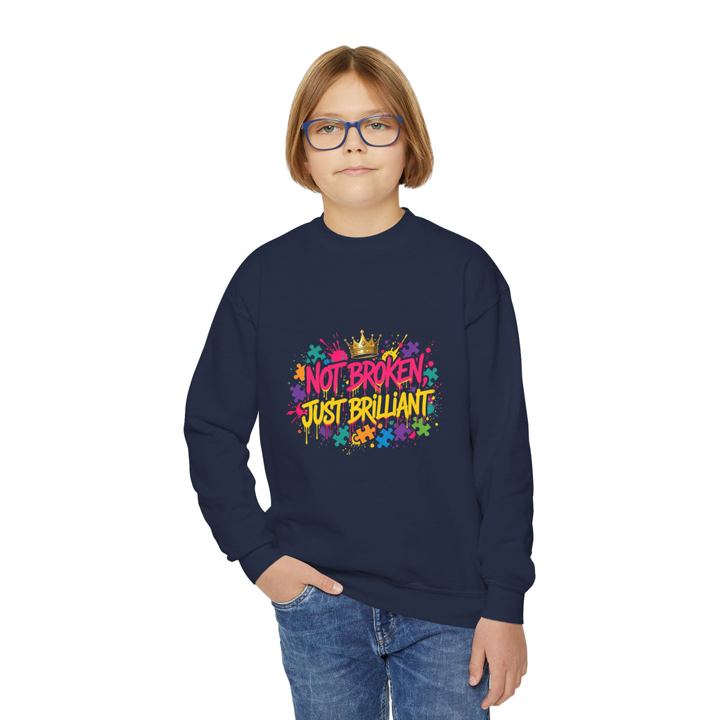 Not Broken Just Brilliant – Autism Awareness Kids' Sweatshirt