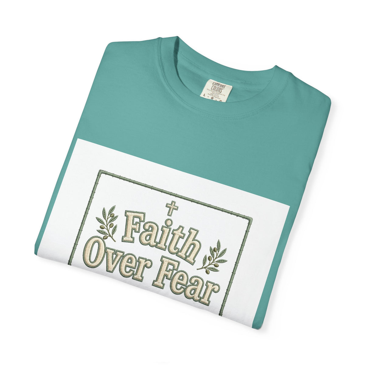 Faith Over Fear – Christian T-Shirt