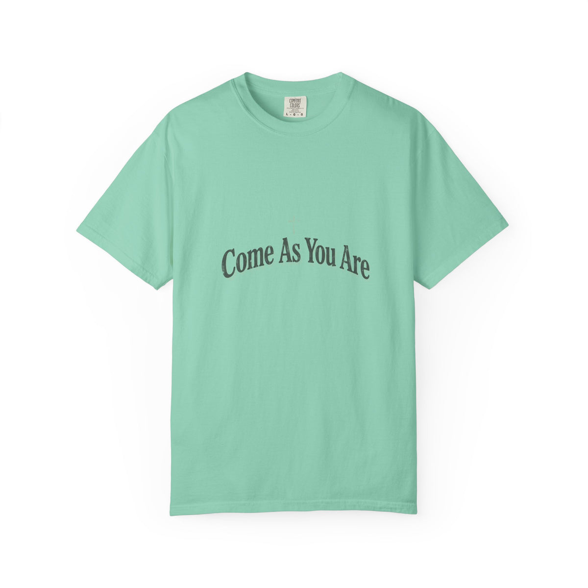 Come As You Are – Christian T-Shirt