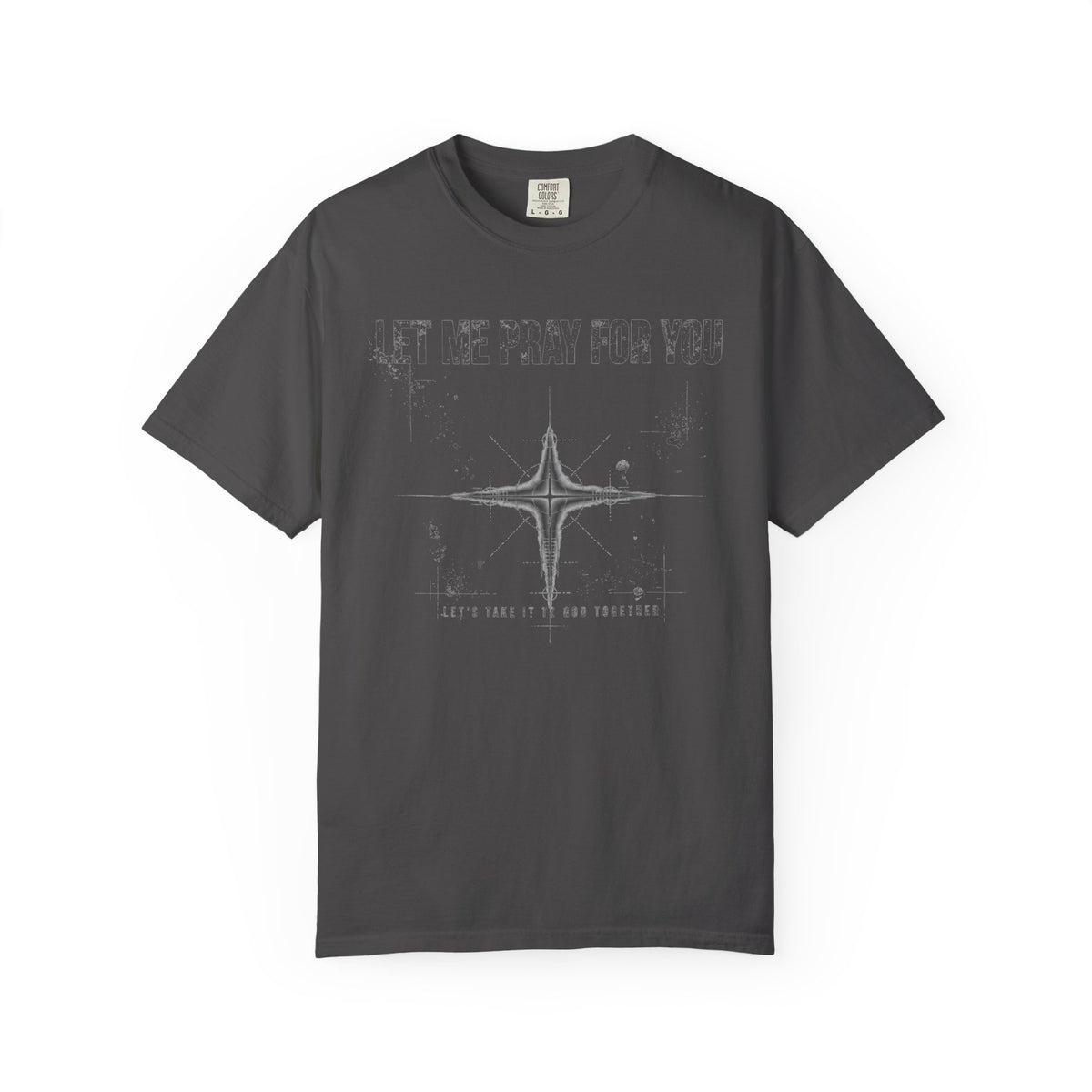 Let Me Pray For You – Christian T-Shirt