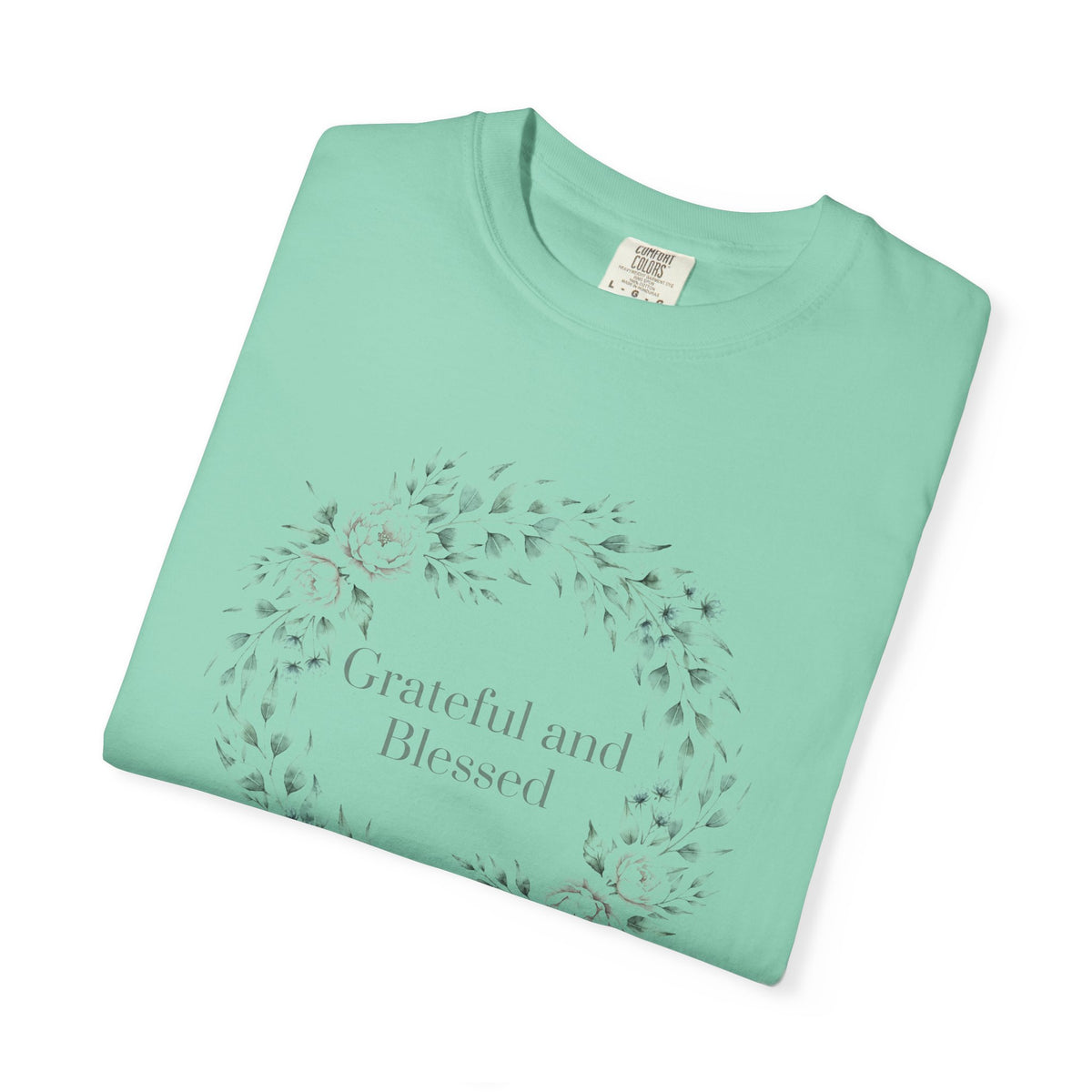 Grateful and Blessed – Christian T-Shirt