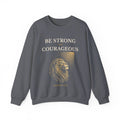 Be Strong and Courageous – Joshua 1:9 Lion Sweatshirt