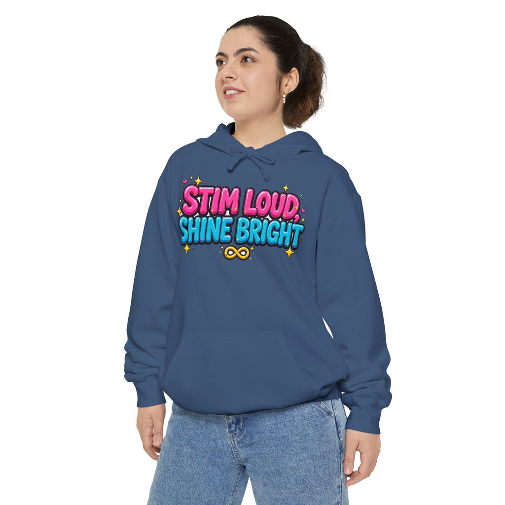 Stim Loud Shine Bright Hoodie