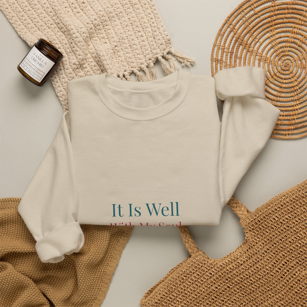 It Is Well With My Soul – Christian Sweatshirt