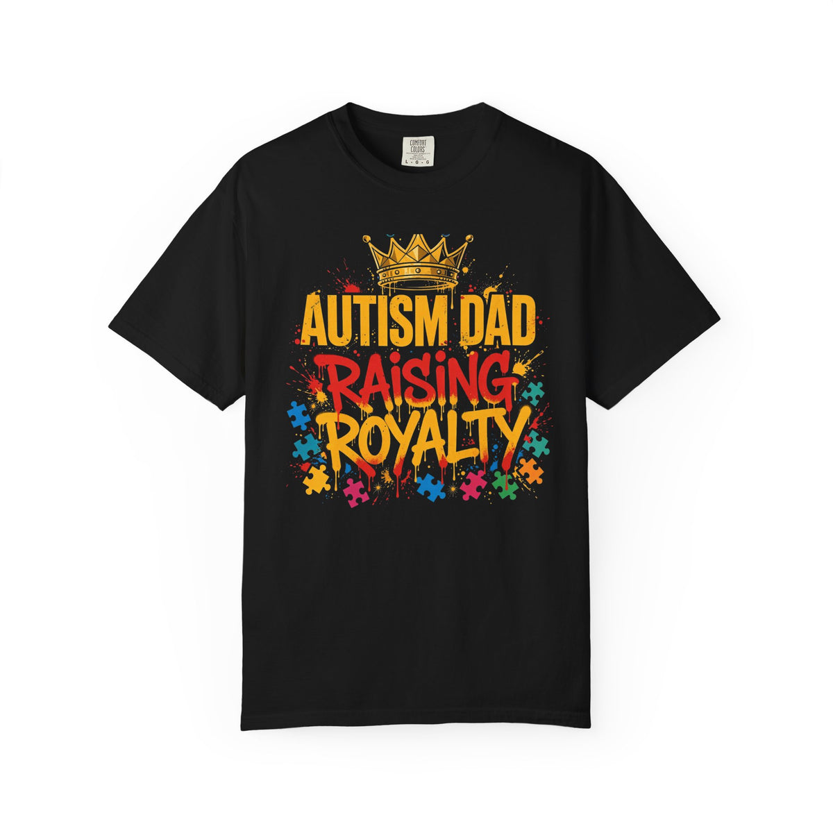 Autism Dad Raising Royalty – Autism Awareness T-Shirt