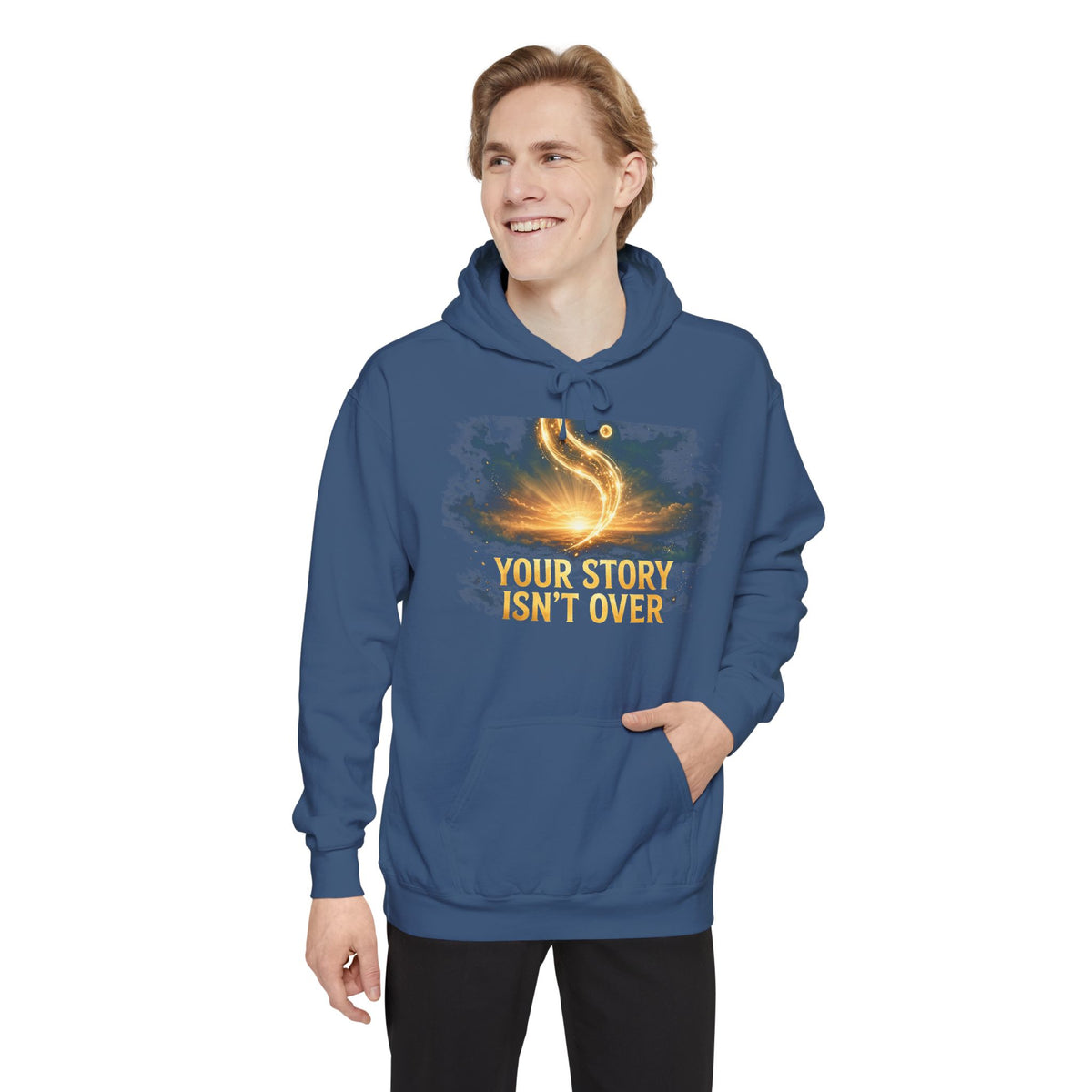 Your Story Isn't Over Hoodie