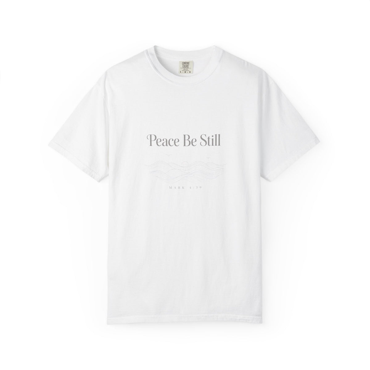 Peace Be Still – Mark 4:39 Christian T-Shirt