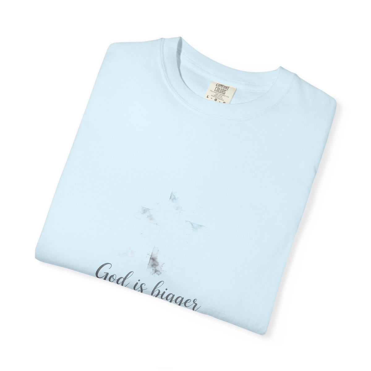 God Is Bigger Than Anxiety – Christian T-Shirt