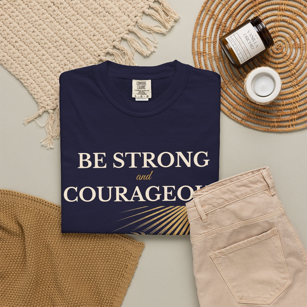 Be Strong and Courageous – Joshua 1:9 Lion T-Shirt