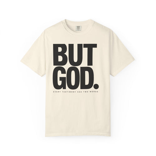 But God – Christian T-Shirt