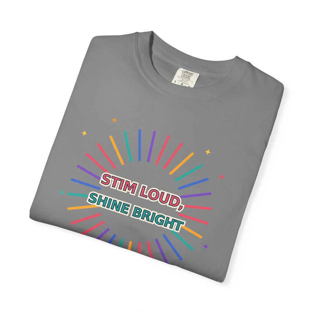 Stim Loud Shine Bright Rainbow Graphic T-Shirt