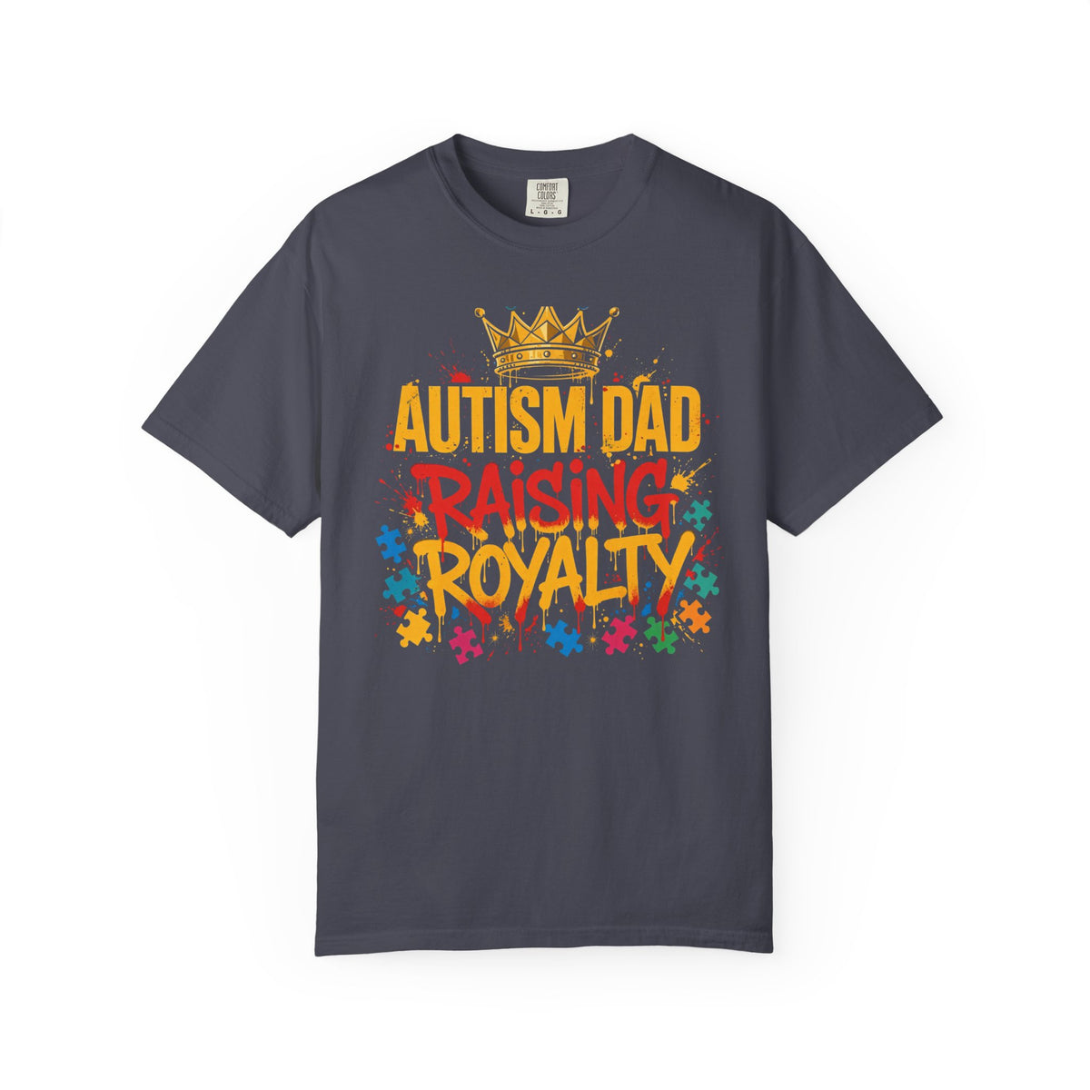 Autism Dad Raising Royalty – Autism Awareness T-Shirt