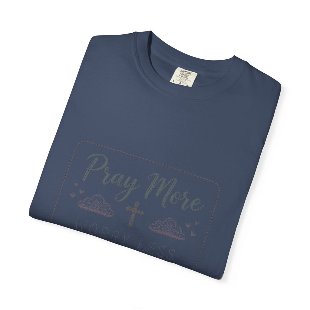 Pray More Worry Less – Christian T-Shirt