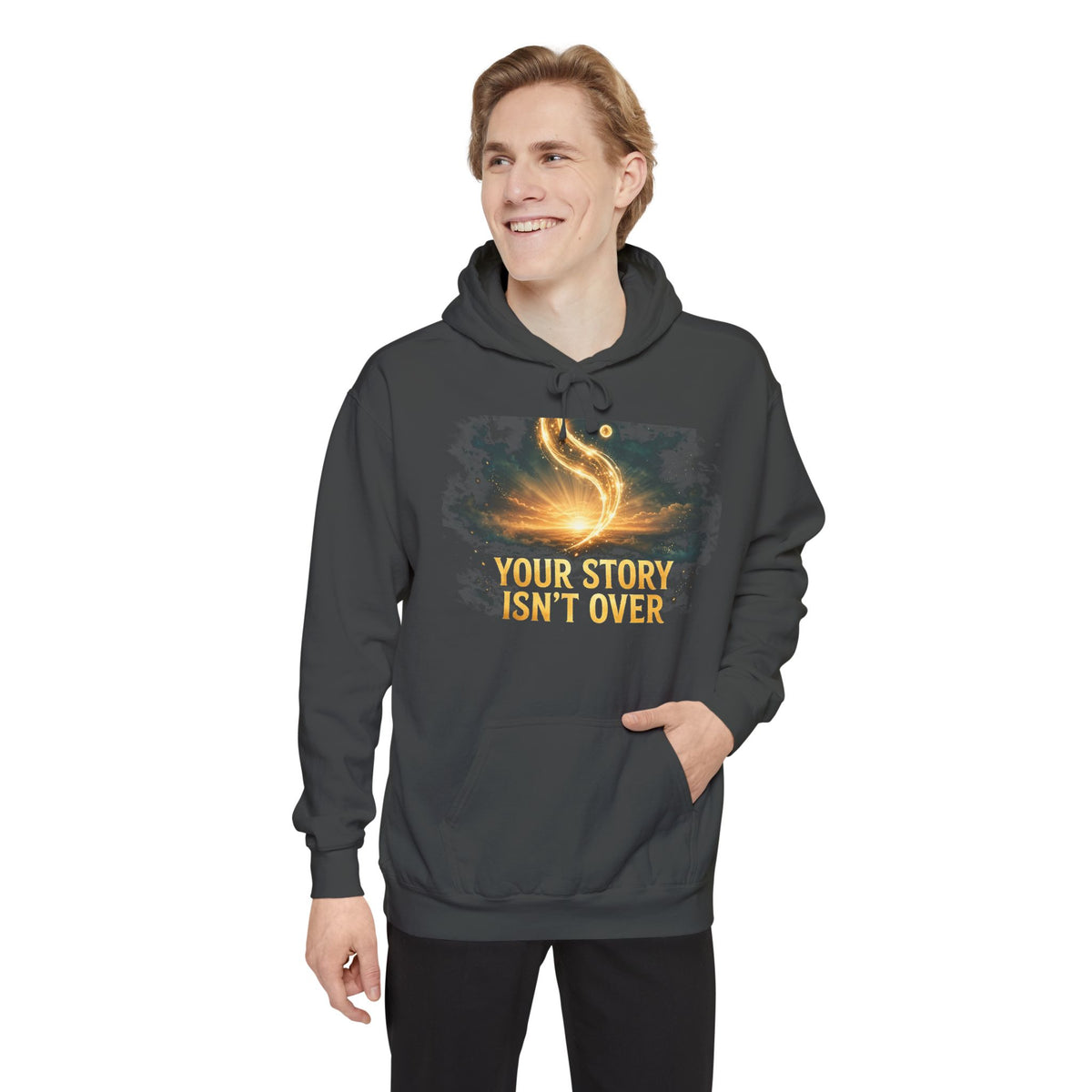 Your Story Isn't Over Hoodie