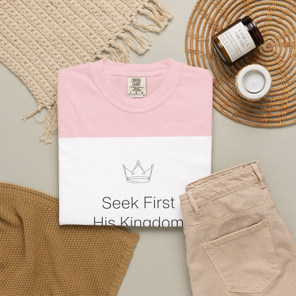 Seek First His Kingdom – Matthew 6:33 Christian T-Shirt