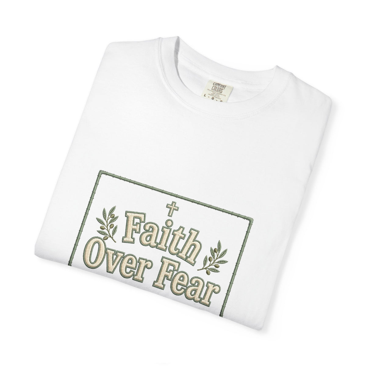 Faith Over Fear – Christian T-Shirt