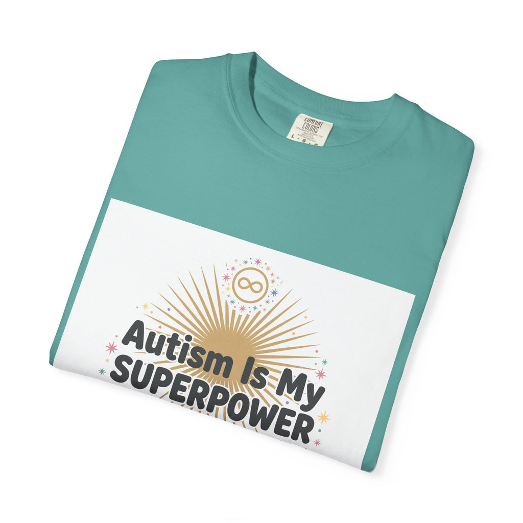 Autism Is My Superpower – Autism Awareness T-Shirt