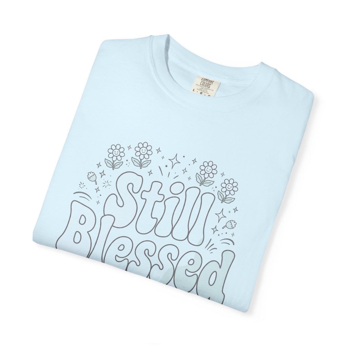 Still Blessed – Christian T-Shirt