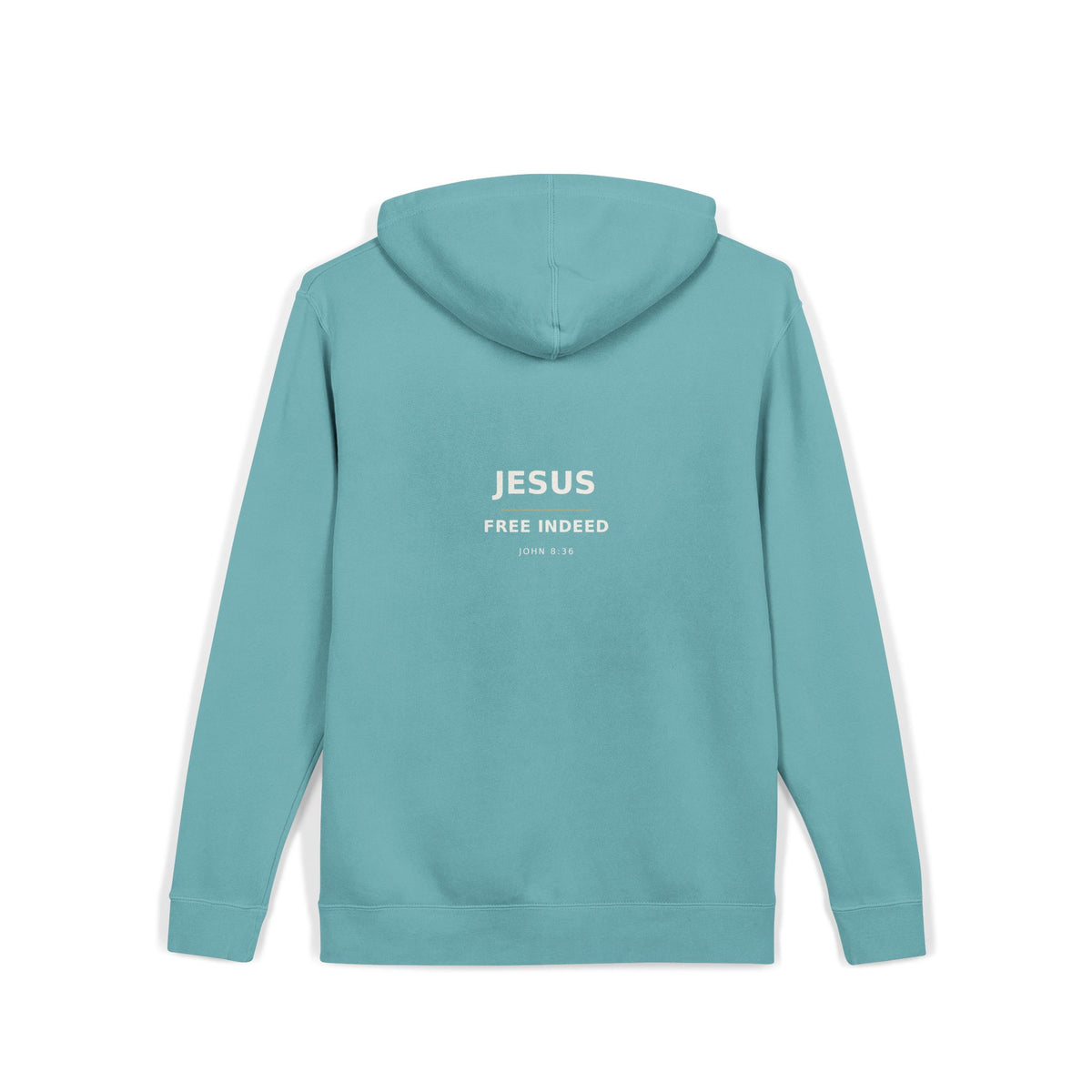 Jesus Free Indeed Christian Faith Hoodie