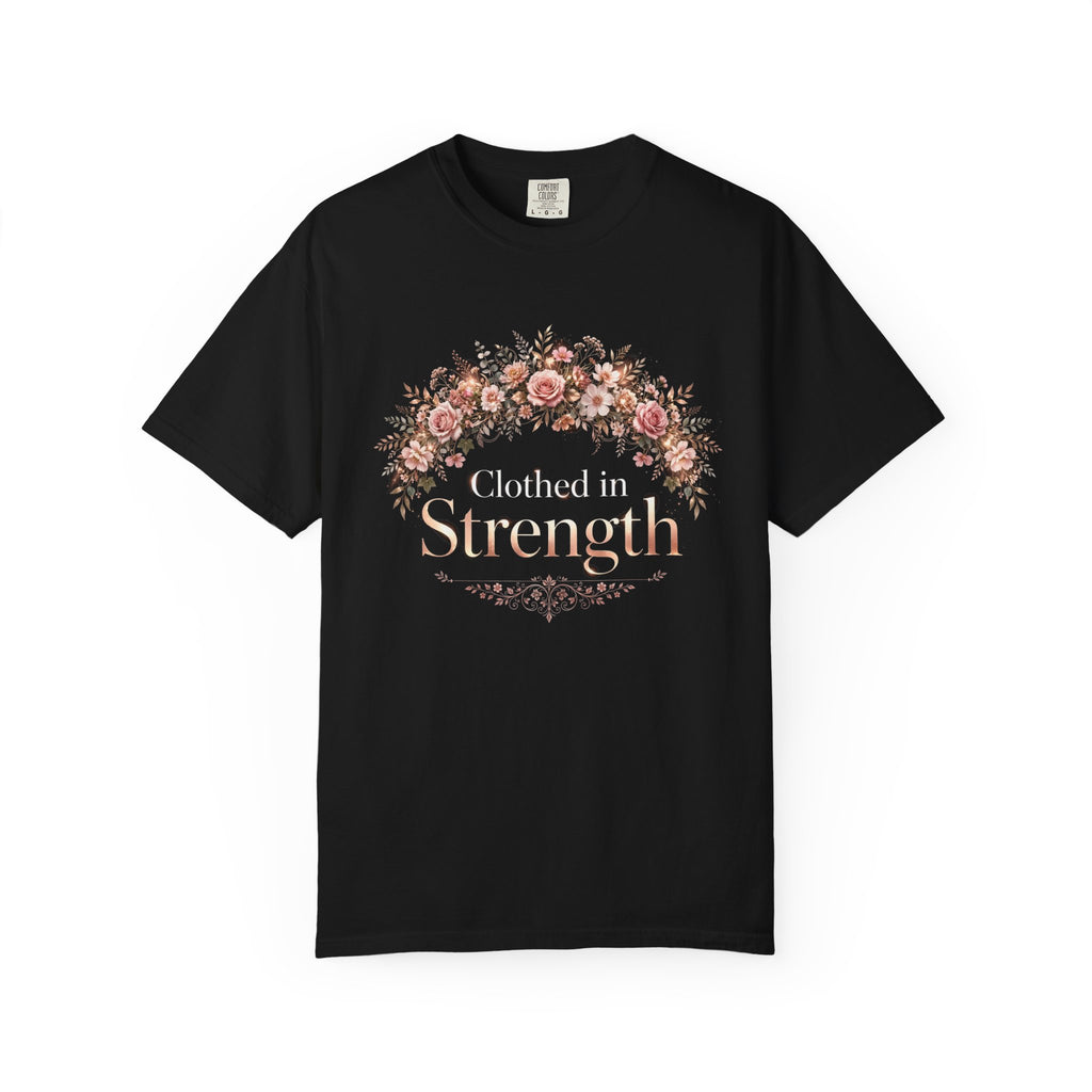 Clothed In Strength – Christian T-Shirt