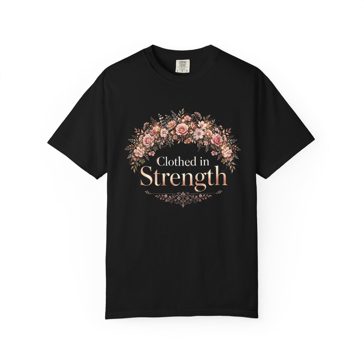 Clothed In Strength – Christian T-Shirt