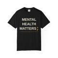 Mental Health Matters T-Shirt