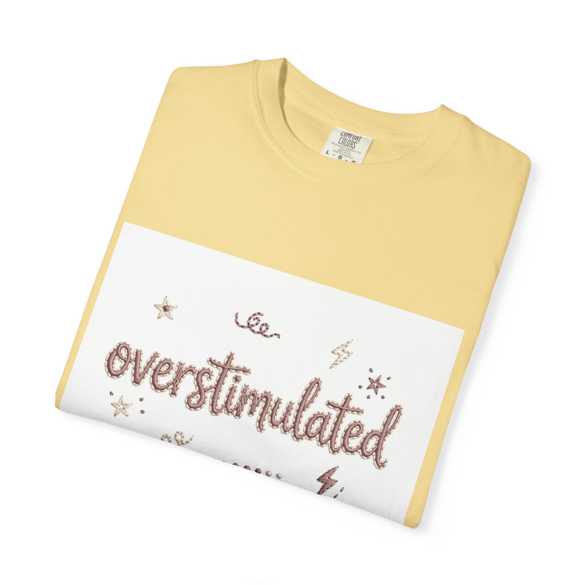 Overstimulated – Funny Anxiety T-Shirt
