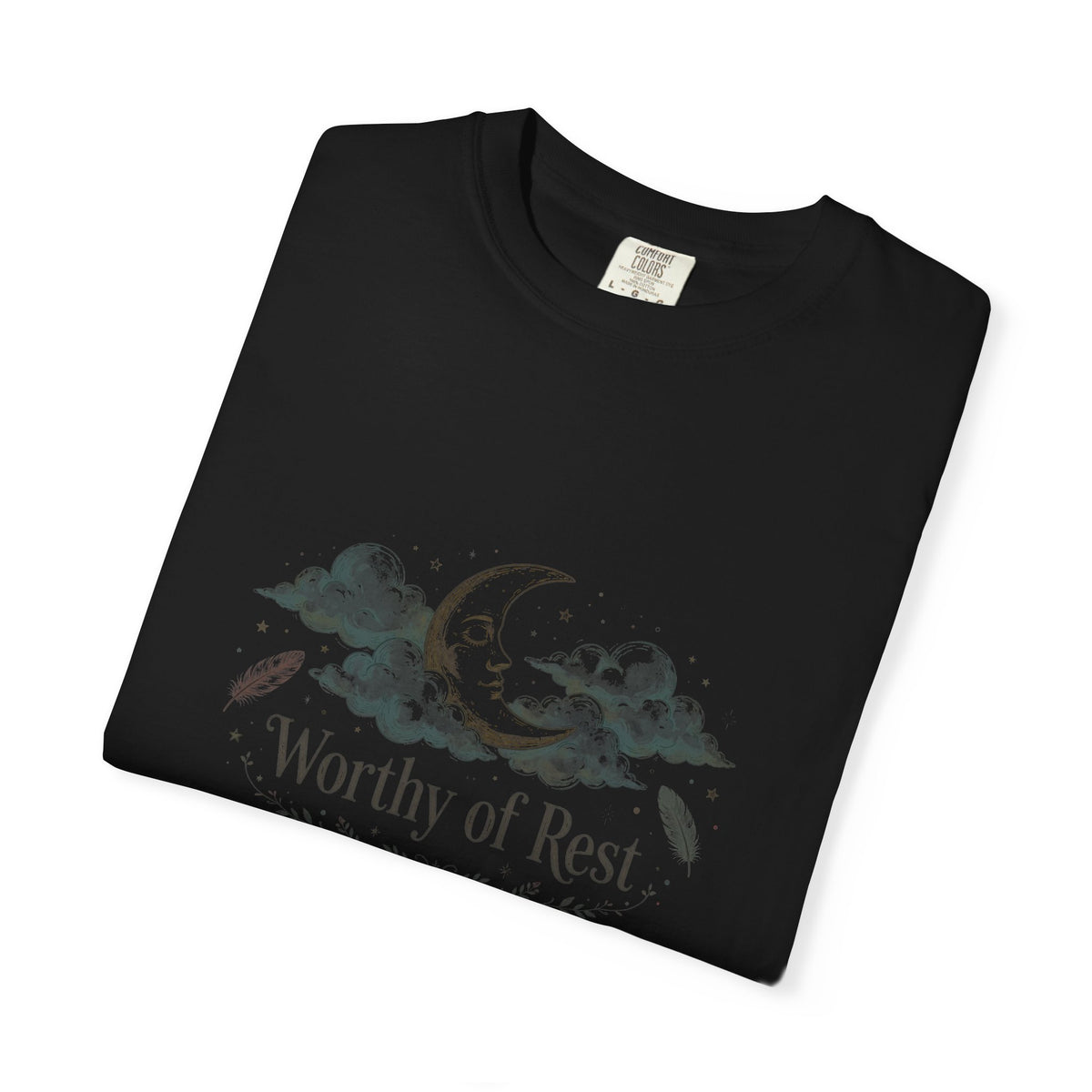 Worthy of Rest – Mental Health T-Shirt