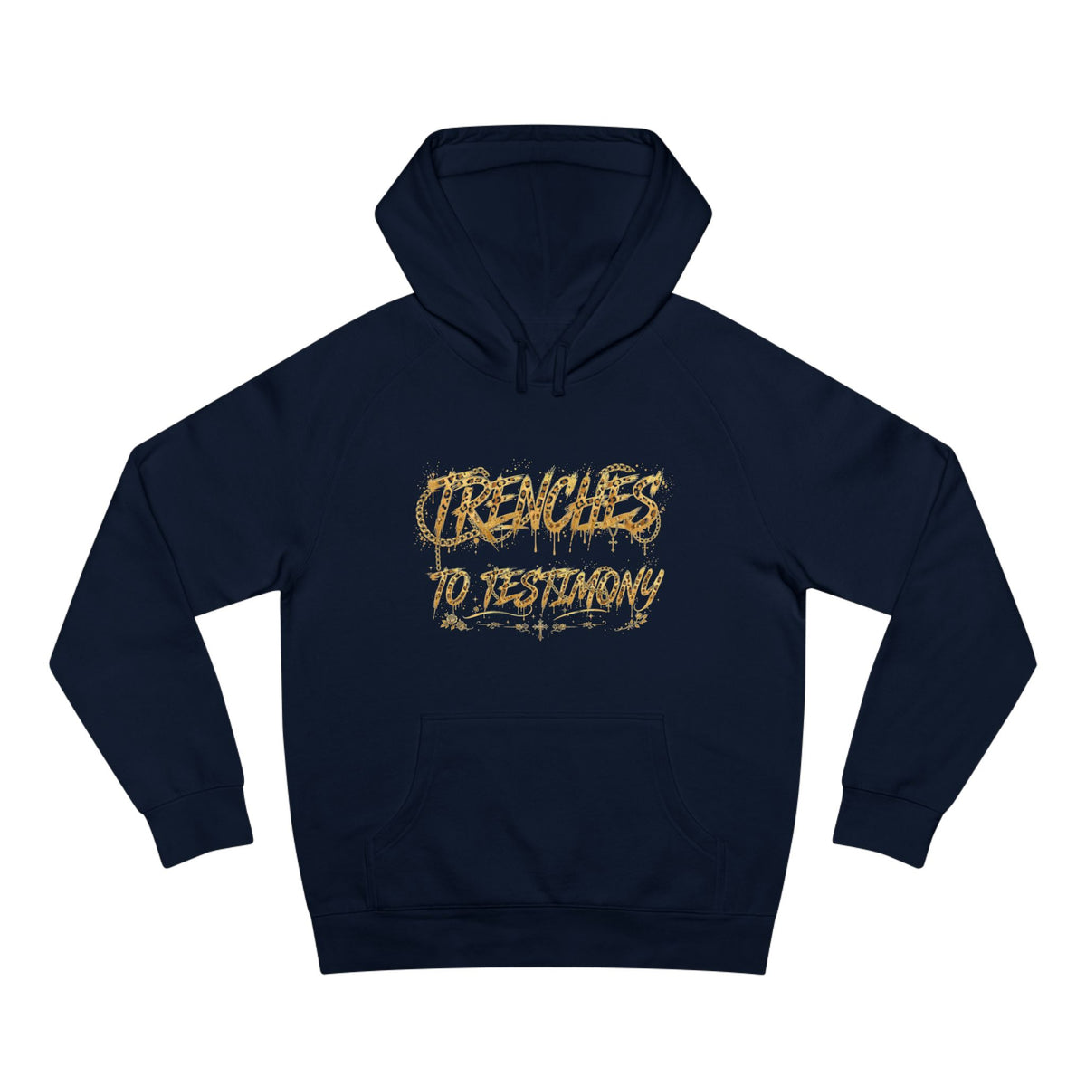Trenches to Testimony Hoodie