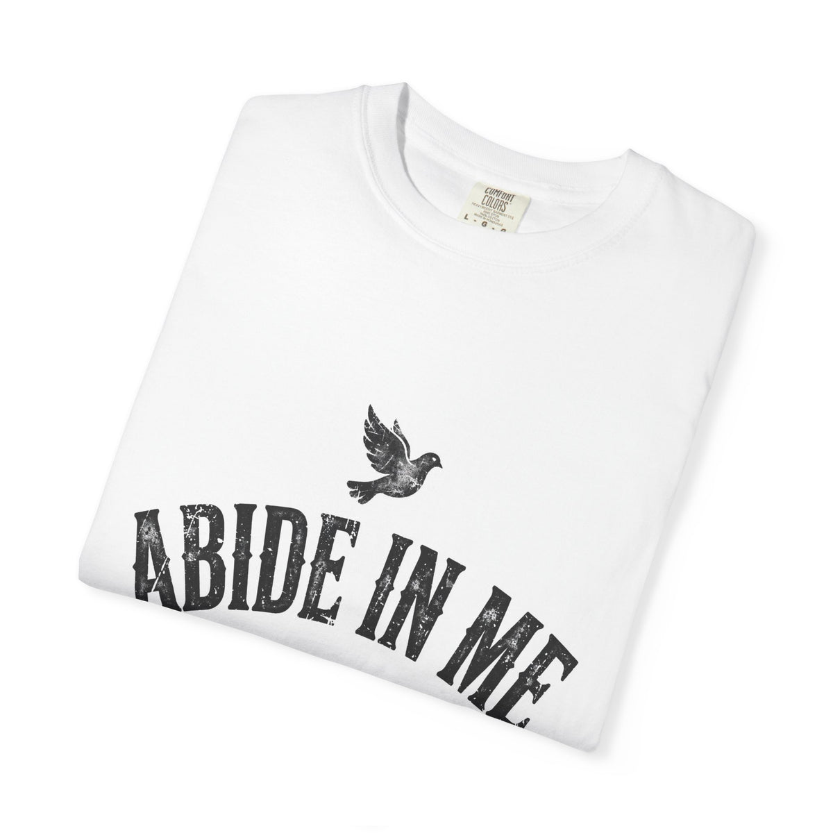 Abide in Me – John 15:4 Christian T-Shirt