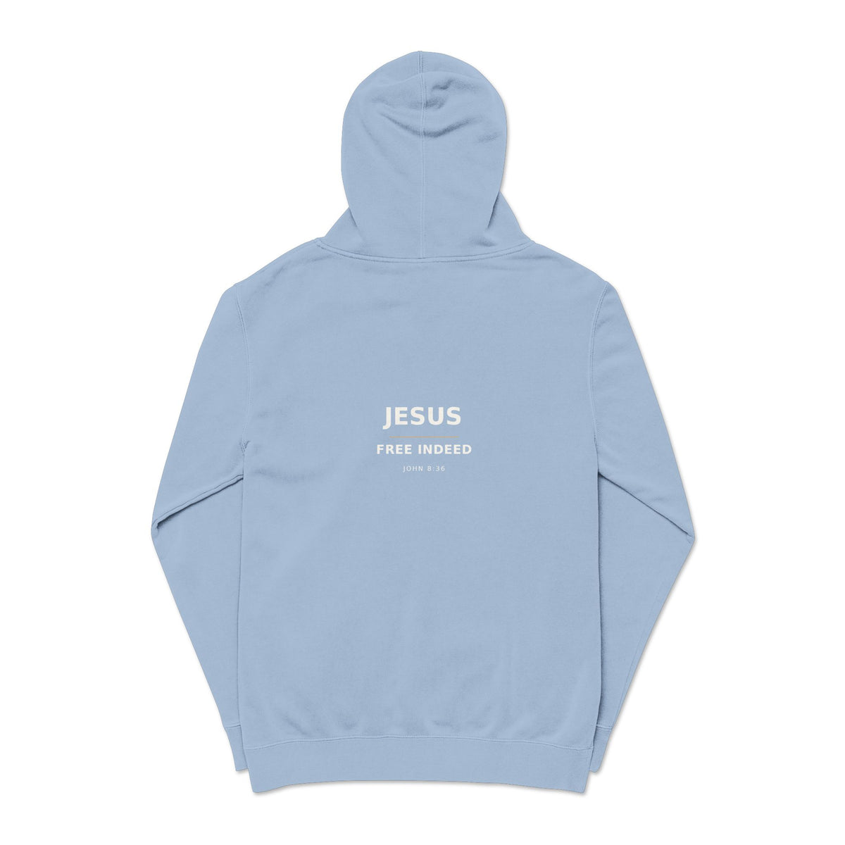 Jesus Free Indeed Christian Faith Hoodie