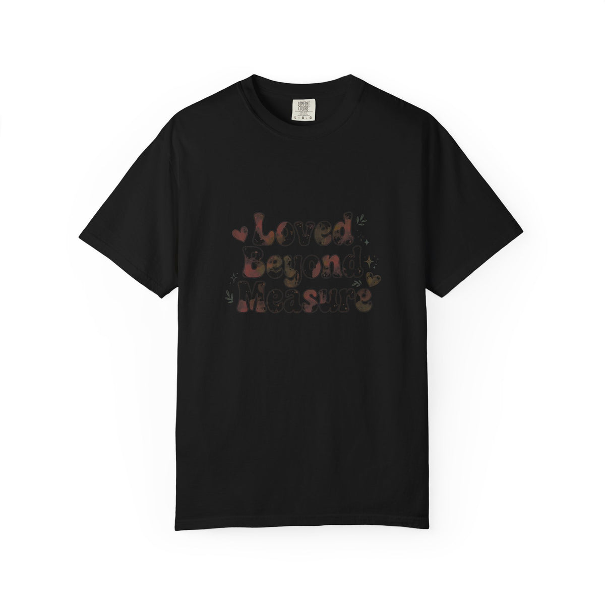 Loved Beyond Measure – Christian T-Shirt