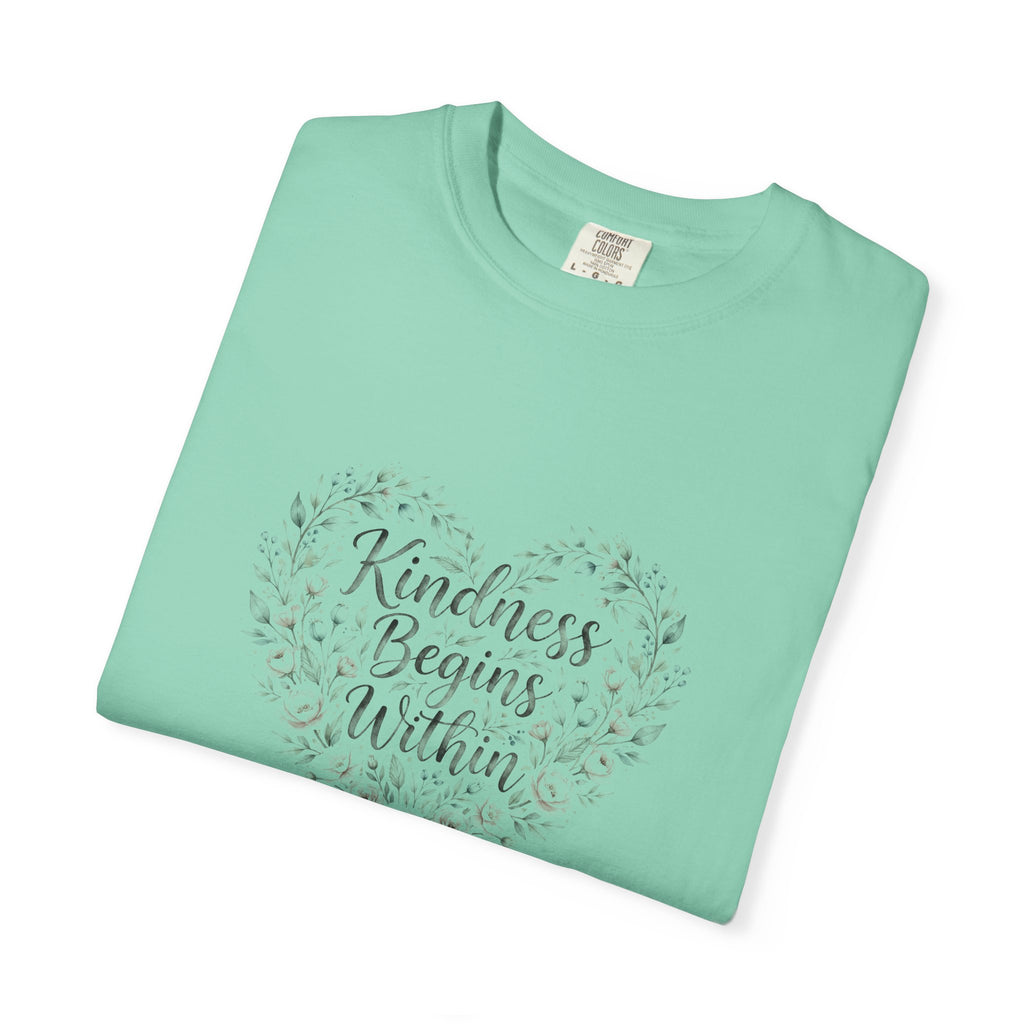 Kindness Begins Within – Mental Health T-Shirt