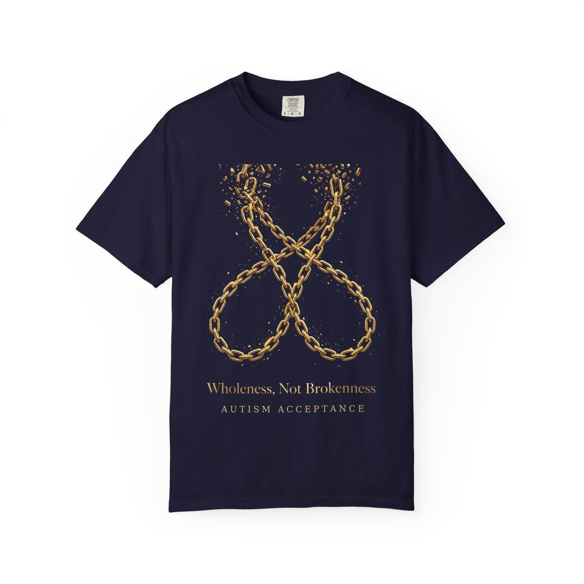 Wholeness Not Brokenness – Autism Awareness T-Shirt