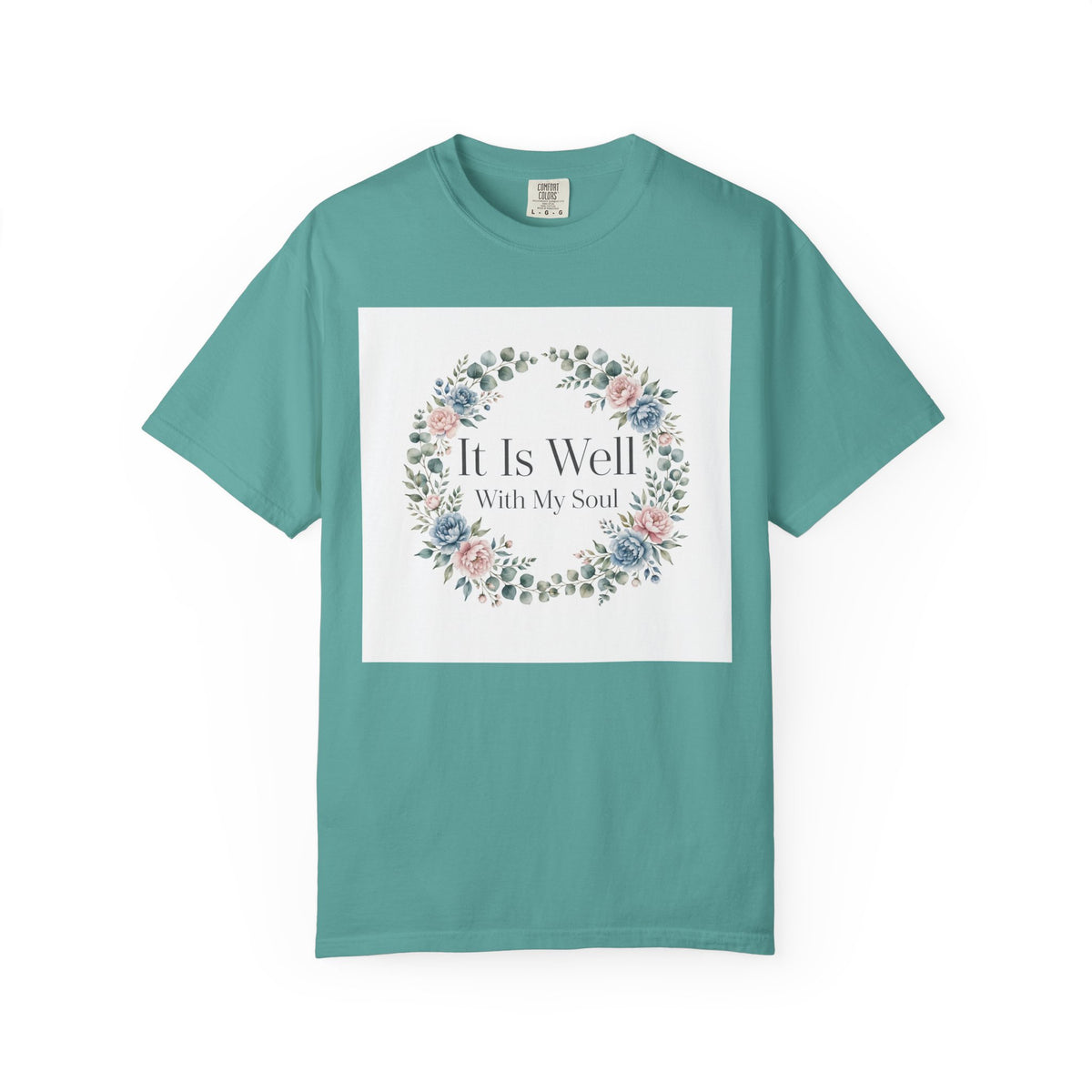 It Is Well With My Soul – Christian T-Shirt