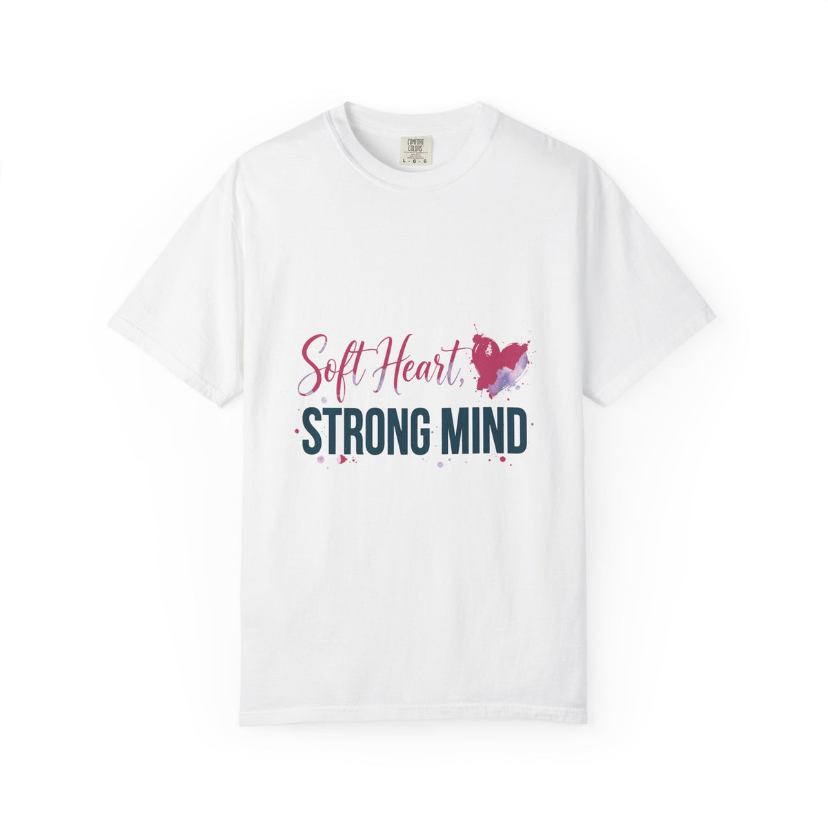 Soft Heart Strong Mind Inspirational T-Shirt