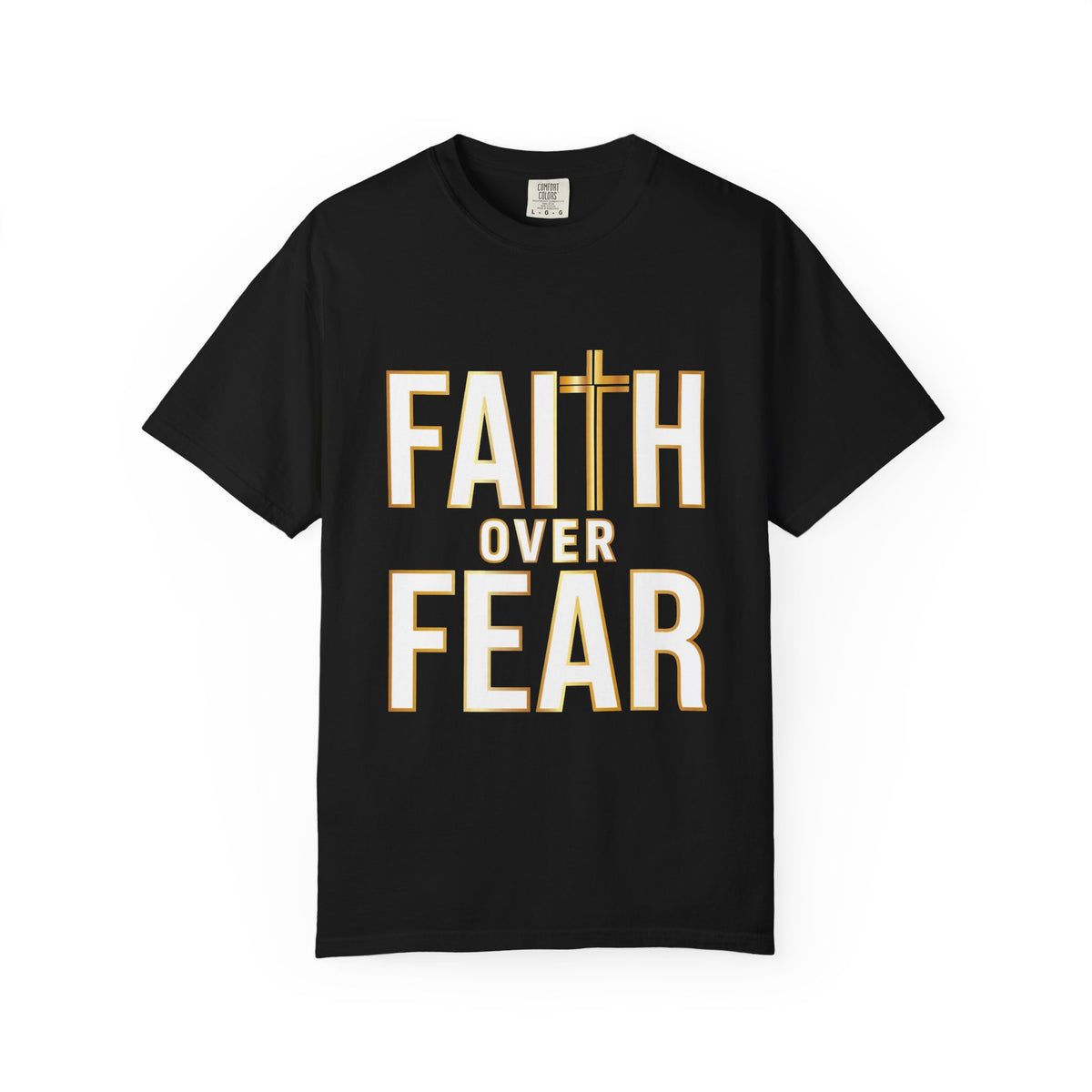 Faith Over Fear – Christian T-Shirt