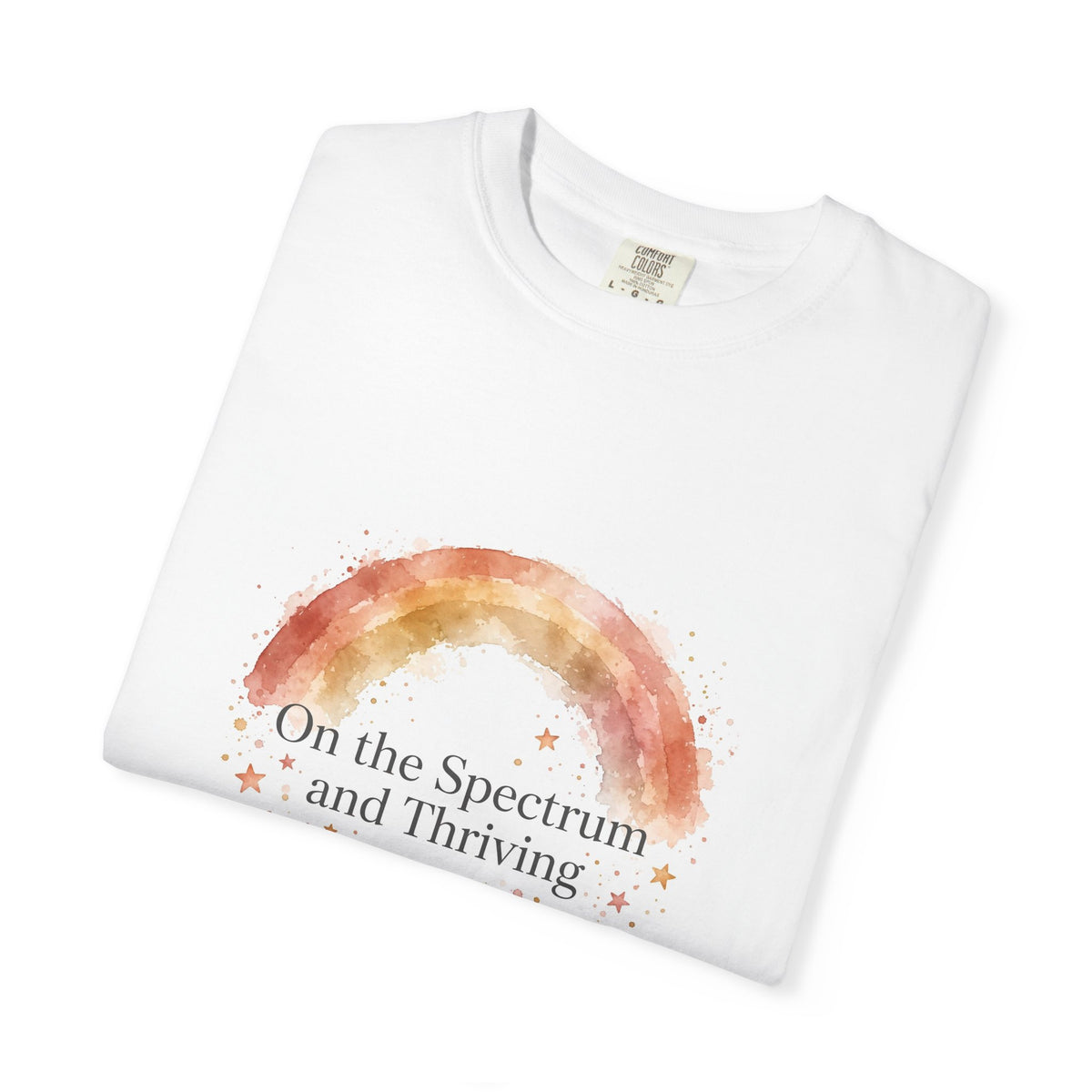 On the Spectrum and Thriving – Autism Awareness T-Shirt