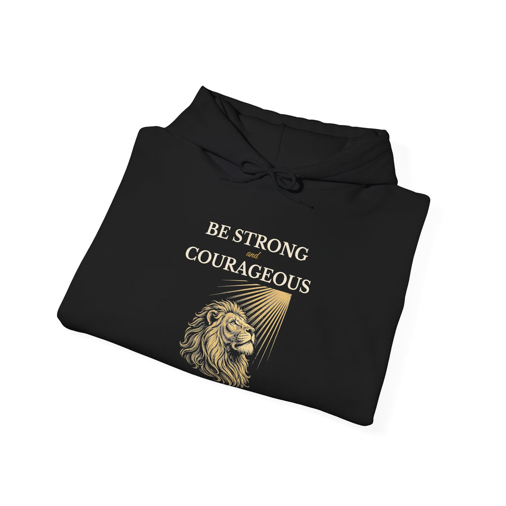 Be Strong and Courageous – Joshua 1:9 Lion Hoodie