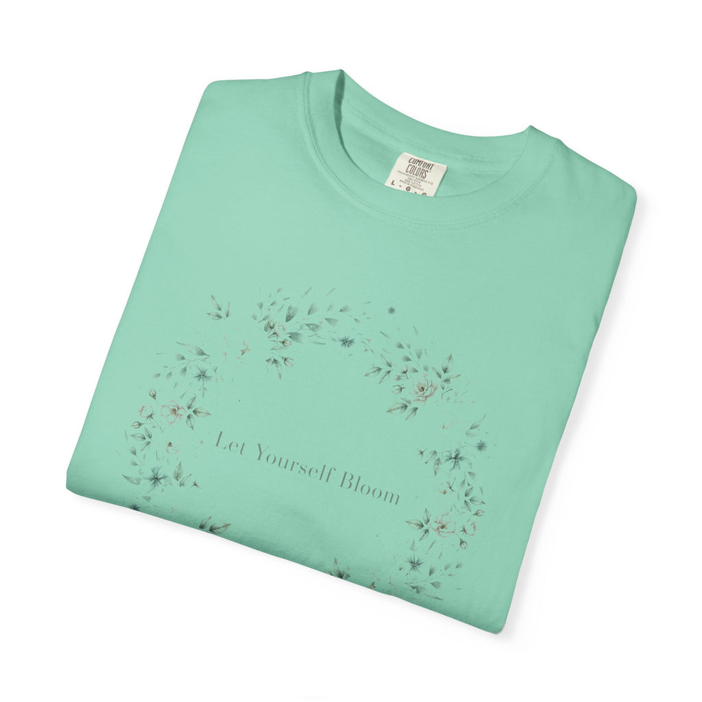 Let Yourself Bloom – Mental Health T-Shirt