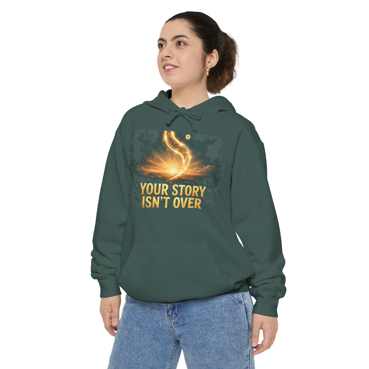 Your Story Isn't Over Hoodie