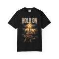 Hold On – Galatians 6:9 T-Shirt