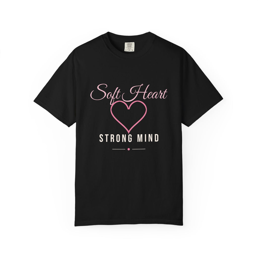 Soft Heart Strong Mind – Mental Health T-Shirt