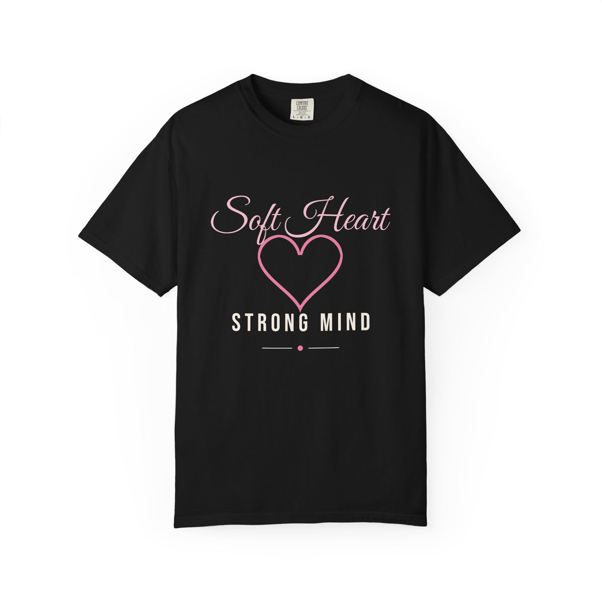 Soft Heart Strong Mind – Mental Health T-Shirt