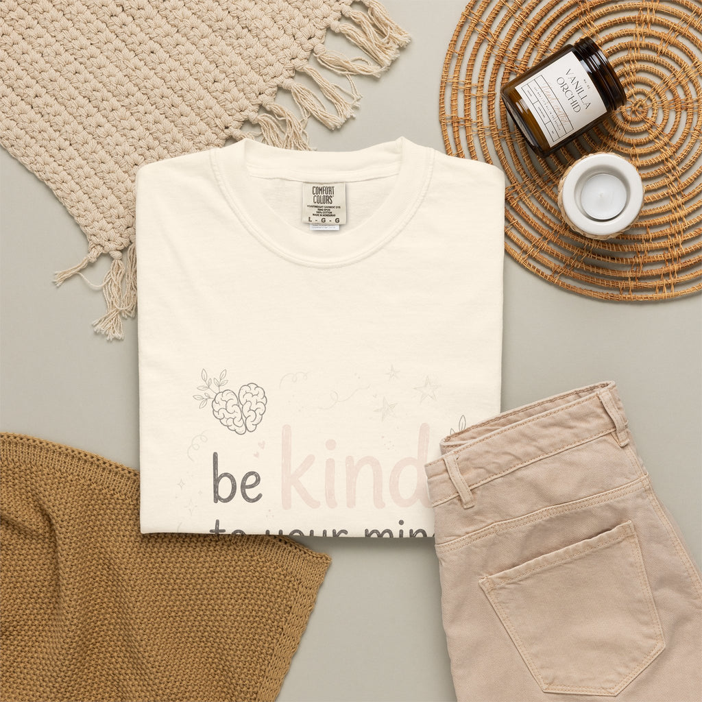 Be Kind to Your Mind – Mental Health T-Shirt
