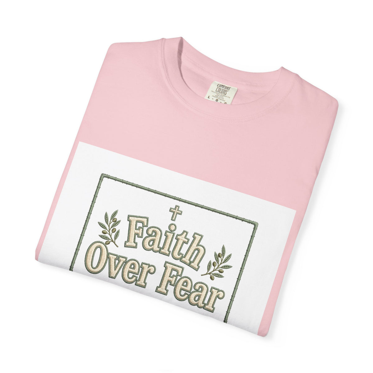 Faith Over Fear – Christian T-Shirt