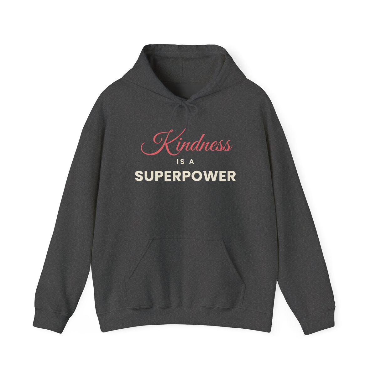 Kindness Is a Superpower – Mental Health Hoodie