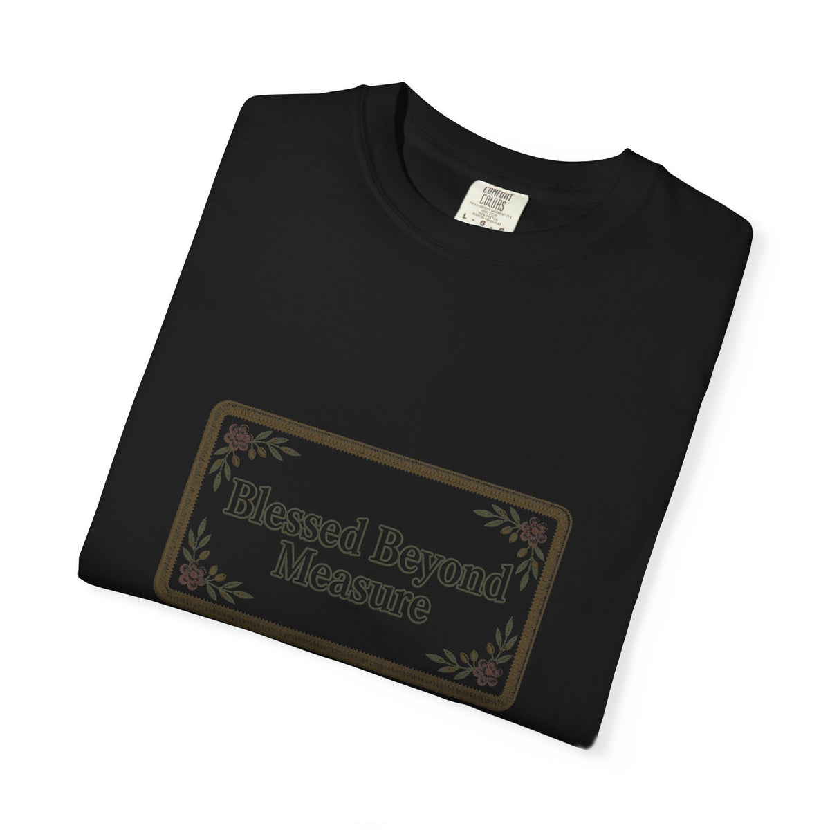 Blessed Beyond Measure – Christian T-Shirt